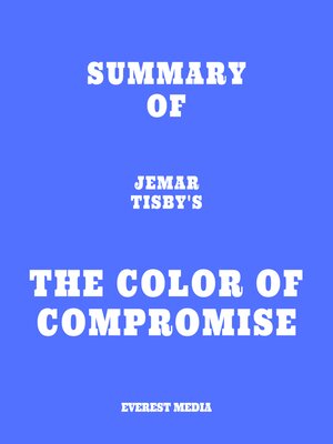 cover image of Summary of Jemar Tisby's the Color of Compromise